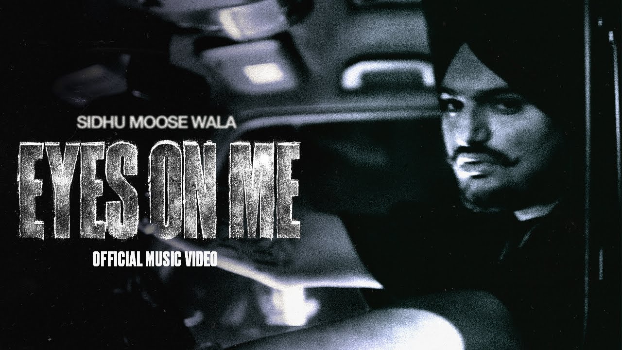 Eyes On Me Lyrics | Sidhu Moose Wala