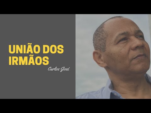 UNIÃO DOS IRMÃOS - 426 HARPA CRISTÃ - Carlos José