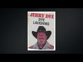 Jerry Dye   "Ratapult"