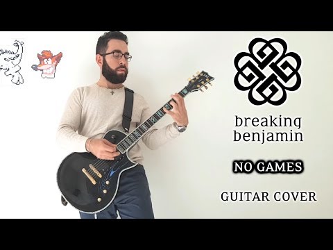 No Games - Breaking Benjamin