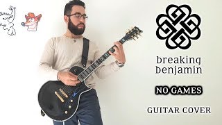 Breaking Benjamin - No Games (Guitar Cover)