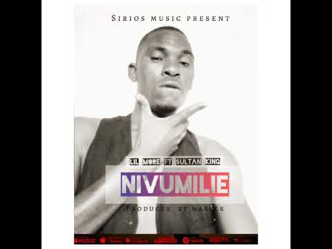 Lil more ft Sultan king- Nivumilie-