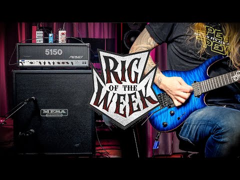 RIG OF THE WEEK - PEAVEY 5150, NANO ATTACK, COCK BLOCKER, SPACE SPIRAL