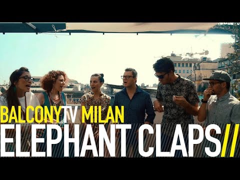 ELEPHANT CLAPS - REAL TIME (BalconyTV)