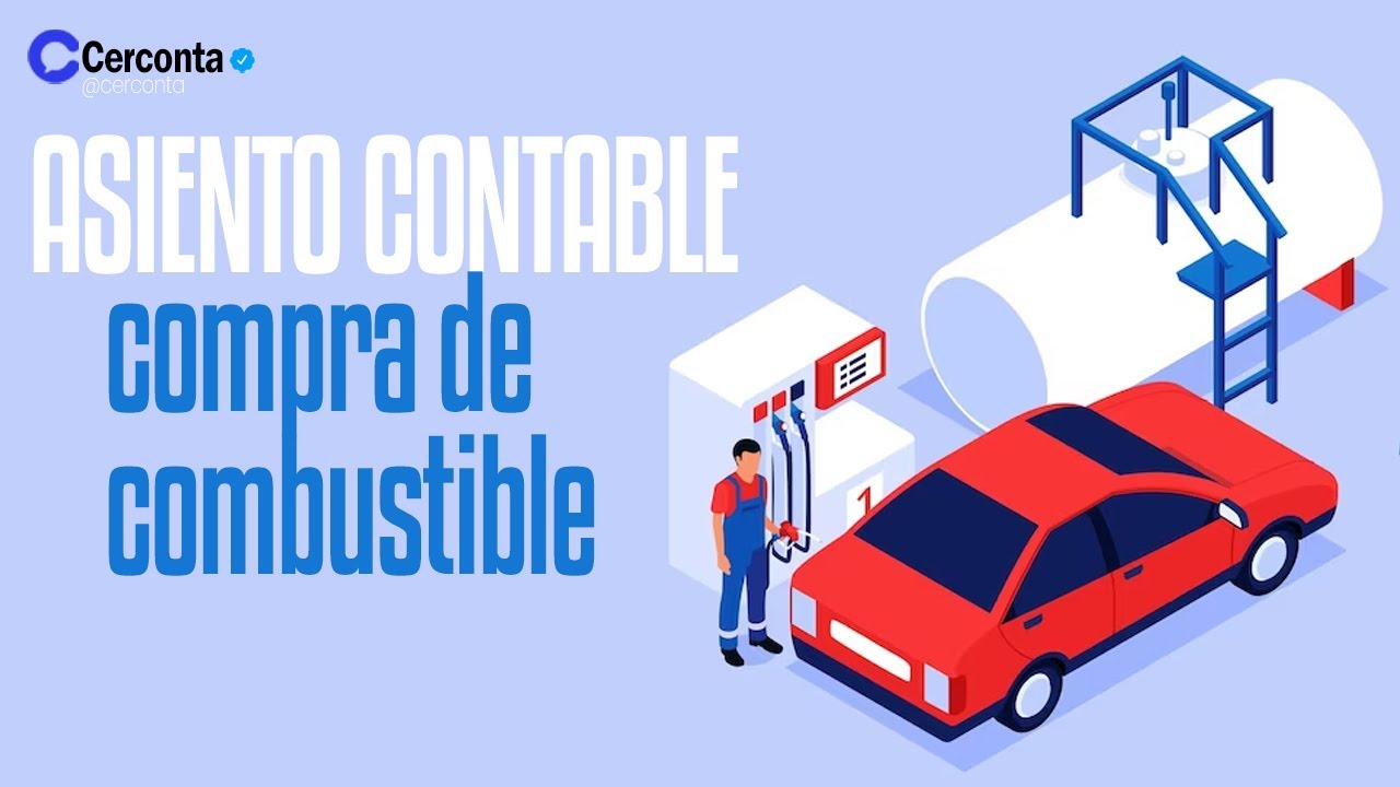ASIENTO CONTABLE | compra de combustible