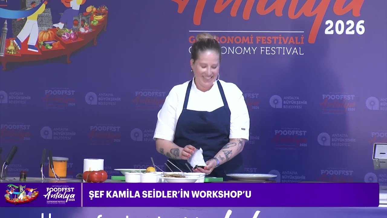 ŞEF KAMİLA SEİDLER’İN WORKSHOP’U