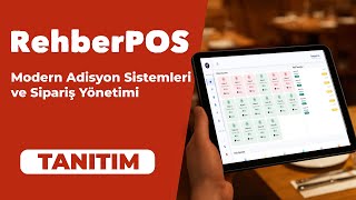 RehberPOS | Modern Restoran Adisyon ve Sipariş Yönetim Sistemi Tanıtım
