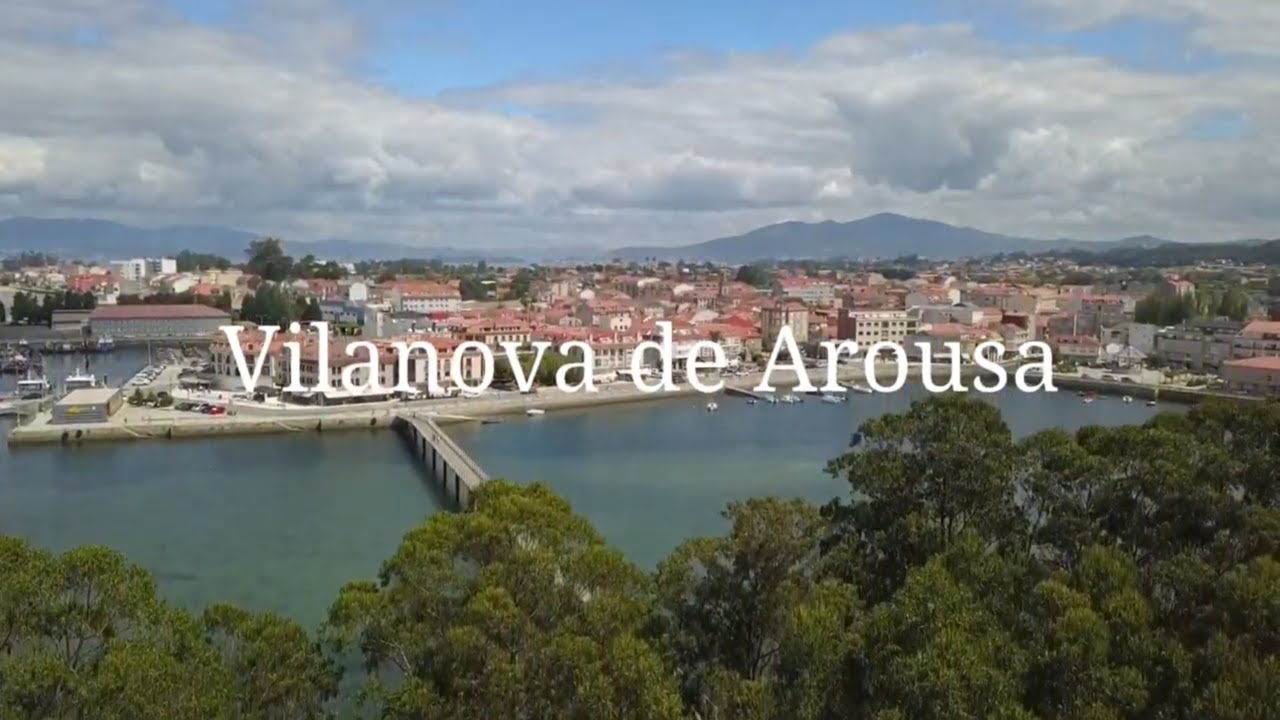 Video presentación Vilanova de Arousa