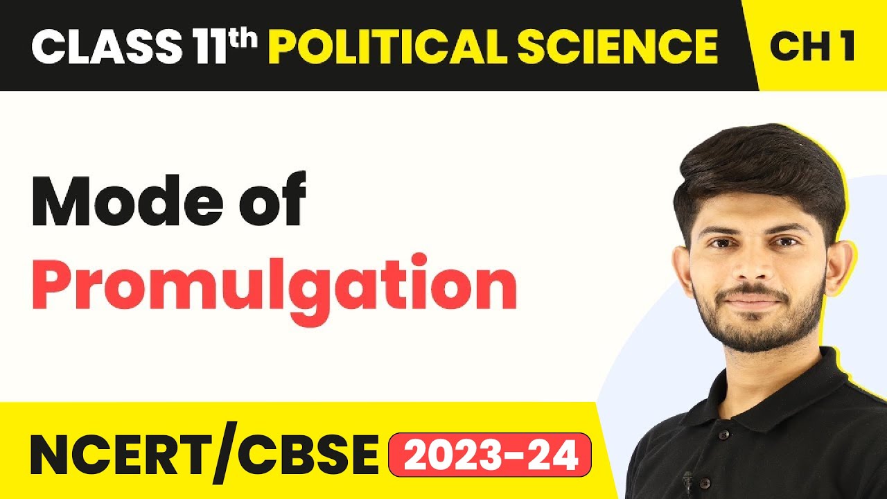 Mode of Promulgation - Constitution: Why and How? | Class 11 Political Science