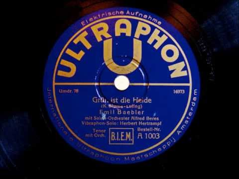 Alfred Beres - Emil Baebler - Grün ist die Heide - 1931