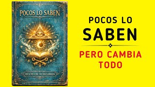 La Verdad Que Pocos Descubren — Pero Lo Cambia Todo (audiolibro)