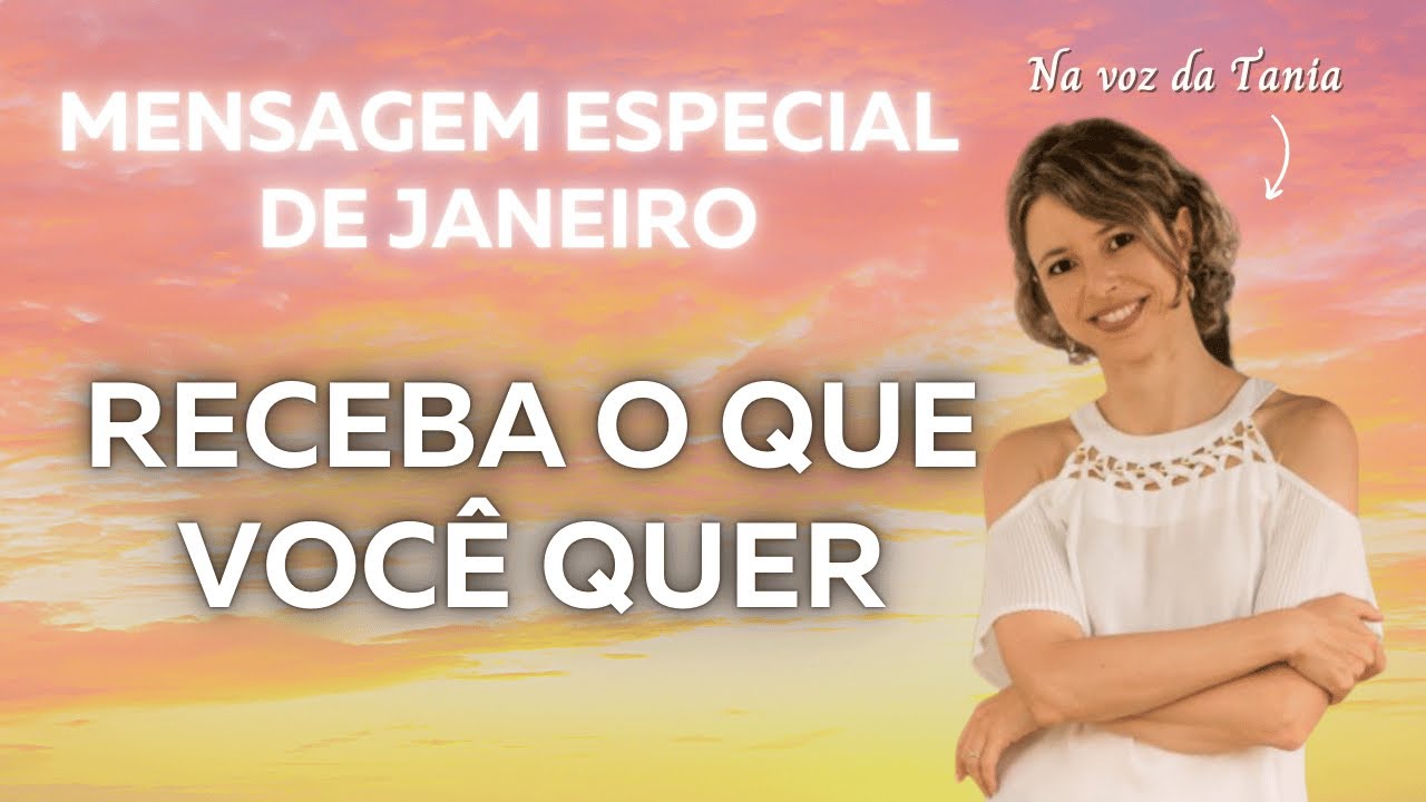 Receba o que você quer. Mensagem de janeiro