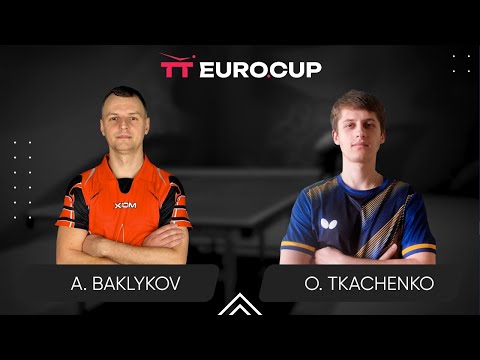 10:45 Andrii Baklykov - Oleksandr Тkachenko 20.04.2024 TT Euro.Cup Ukraine Star. TABLE 3