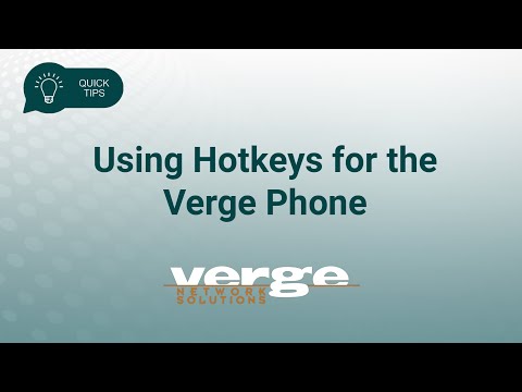 Verge Network Solutions - Hotkey Shortcuts for the Verge Business Cloud Softphone