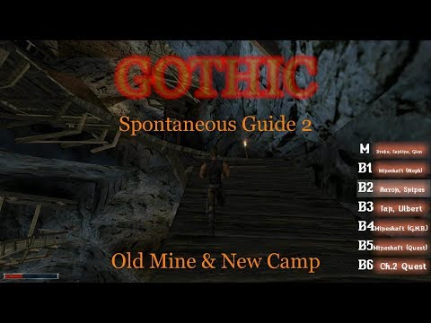 Gothic 1 Spontaneous Beginner's Guide 2 - New Camp & Old Mine