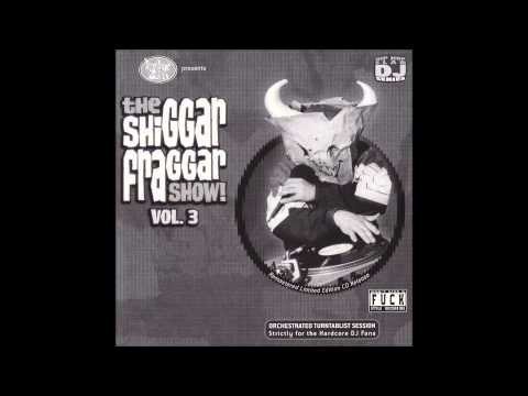 Invisibl Skratch Piklz - The Shiggar Fraggar Show! Vol. 3