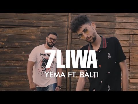 7LIWA - YEMA FT.  BALTI (Clip Officiel)