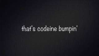 Codiene Bumpin PartyNextDoor Lyric Video