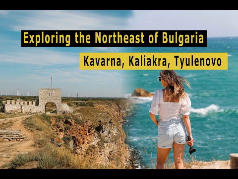 Bulgaria | Kavarna, Kaliakra Cape and Tyulenovo #travel #travelvlog  #blacksea