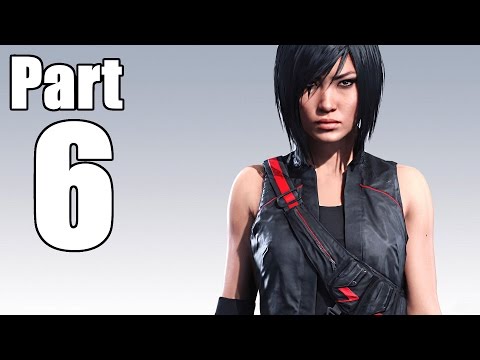 Mirror's Edge Catalyst Gameplay Walkthrough Part 6- Thy Kingdom Come / Family Matters (XBOX ONE/PS4)