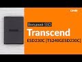 Transcend TS240GESD230C - видео