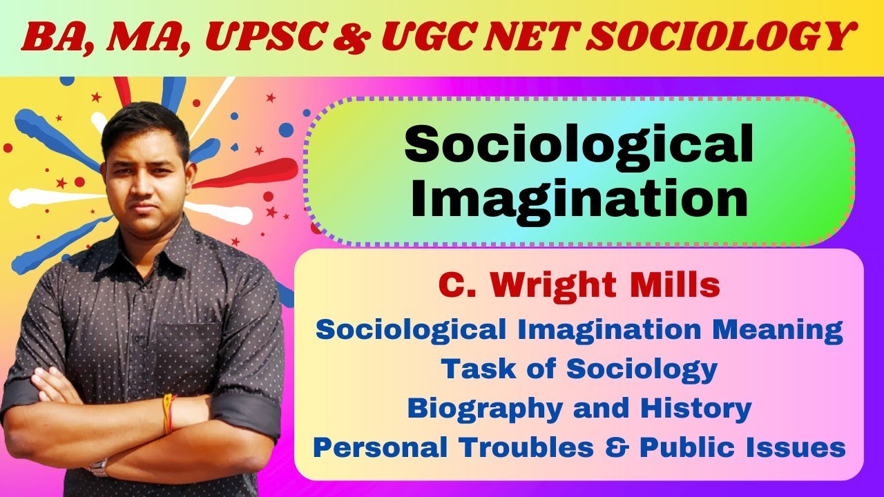 Sociological Imagination | C Wright Mills