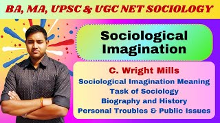 Sociological Imagination | C Wright Mills