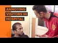 BYN : Annoying Visitors in Hospital