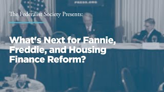 Click to play: What's Next for Fannie, Freddie, and Housing Finance Reform?