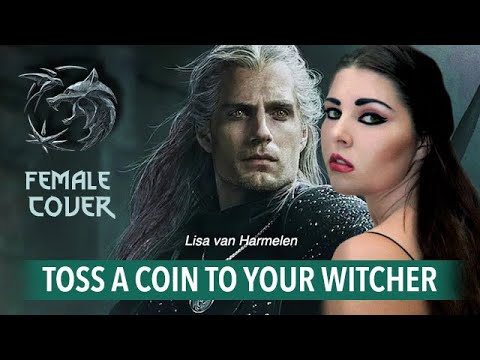 Toss A Coin To Your Witcher 🐺 | FEMALE COVER by Lisa van Harmelen [ THE WITCHER  SERIES NETFLIX ]