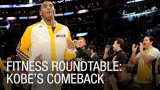 Fitness Roundtable: Kobe Bryant's Comeback