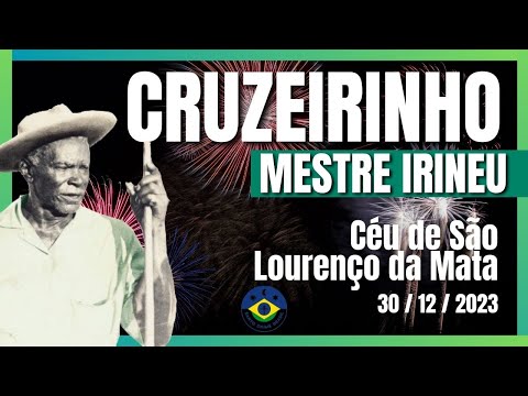 🎵🌟 CRUZEIRINHO DO MESTRE IRINEU - Céu de São Lourenço da Mata -  -  30.12.2023🌞
