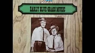 Early Blue Grass Music [Unknown] - The Monroe Brothers