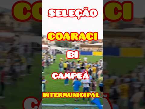 FESTEJO  GALERA COARACIENSE:,( CAMPEÃ INTERMUNICIPAL) FUTEBOL ESTADO DA BAHIA  #futebol #esportes