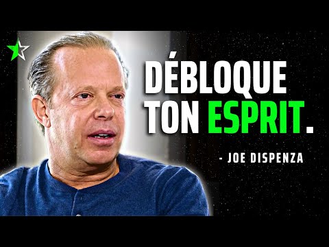 ☆ DÉBLOQUEZ DÈS AUJOURD'HUI LE POUVOIR ILLIMITÉ DE VOTRE ESPRIT | Joe Dispenza ☆