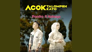 Download lagu Acok Talompek Kato (feat. Adistia) mp3