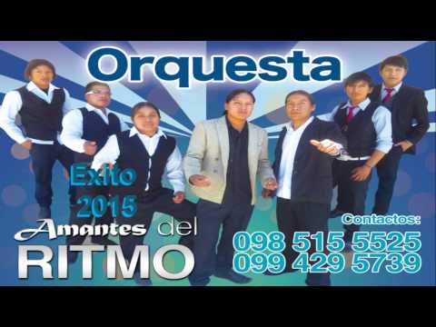 GRUPO AMANTES DEL RITMO VOL 4 - Mosaico Cumbias DESDE COTACACHI IMBABURA ECUADOR