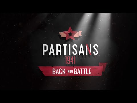Partisans 1941: Back Into Battle Trailer
