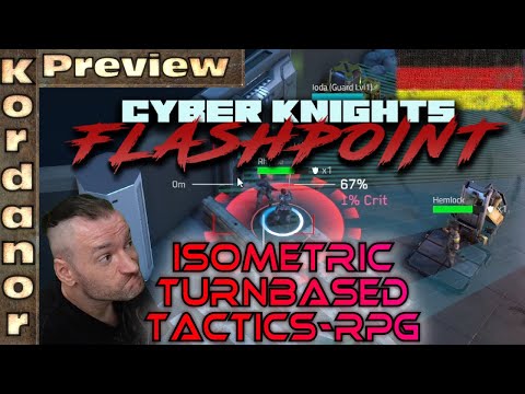 Cyber Knights Flashpoint - Preview (Beta-Demo) [DE] by Kordanor