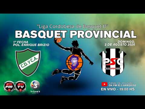 LIGA CORDOBESA ‘’B’’ DE BASQUET –FECHA 1 – CULTURAL ARROYITO VS PILAR SPORT CLUB –2/08/2026