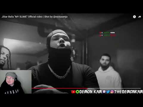 Demon Kam Reacts to JStar Balla "MY SLIME" Official video | Shot by @nickasenjo
