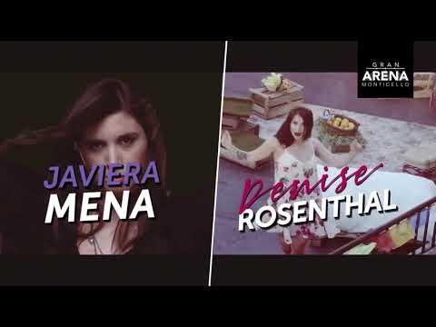 Javiera Mena & Denise Rosenthal en Gran Arena Monticello