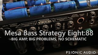 Video thumbnail for Mesa Bass Strategy Eight:88 | Big Amp, Big Problems, No Schematic by Psionic Audio