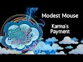 Modest Mouse - Karma's Payment - karaoke - instrumental