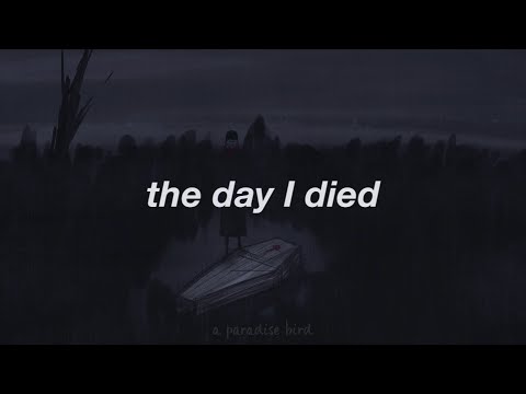 the day i died (on a rainy day) | sad song