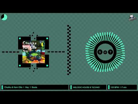 Chukku & Kem Otto - Hey (Original Mix) [Melodic House & Techno] [Souta.]