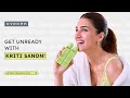 Kriti Sanon PM Routine Get Unready With KritiSanon