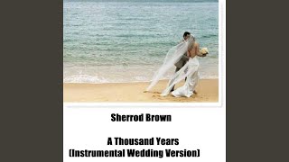 A Thousand Years (Instrumental Wedding Version)