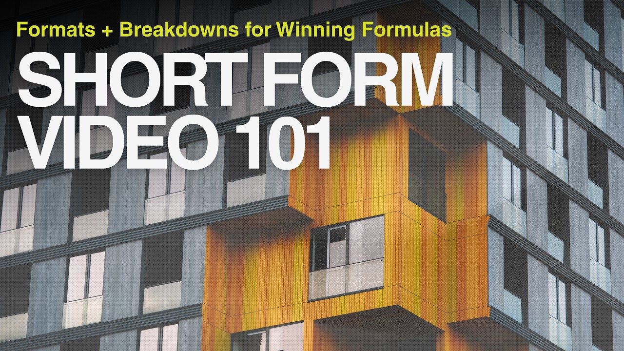 Short Form Video 101