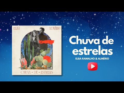 Chuva de Estrelas - Elba Ramalho e Almério